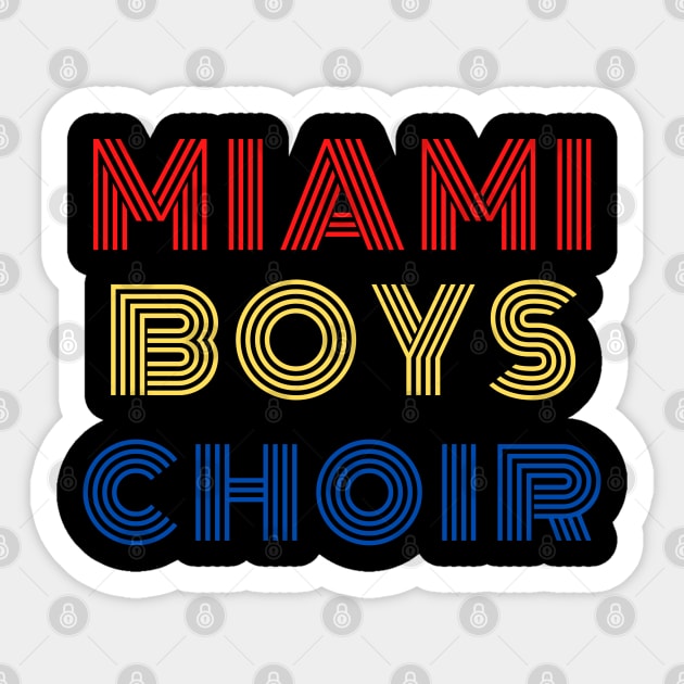 Maimi Boys Choir Sticker by Upper East Side